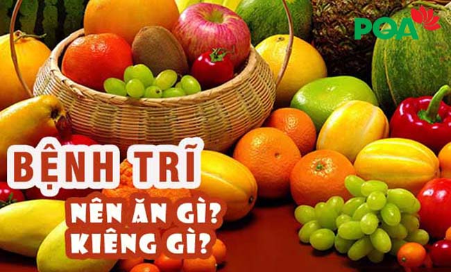 Bị bệnh trĩ nên ăn gì, kiêng ăn gì để cải thiện bệnh?