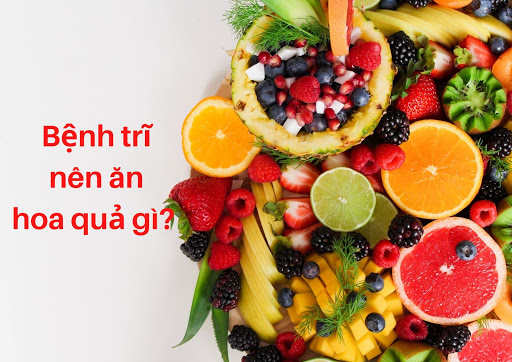 Bệnh trĩ nên ăn hoa quả gì? Danh sách 10 loại quả tốt cho người bị trĩ