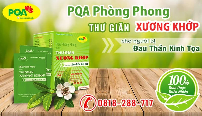 Vì sao PQA Phòng Phong giúp "đẩy lùi" bệnh thần kinh tọa tốt nhất hiện nay?